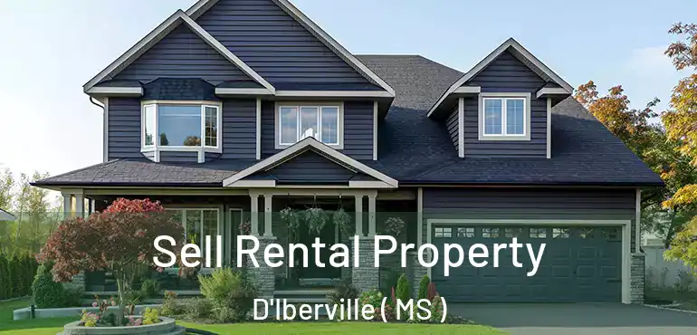  Sell Rental Property D'Iberville ( MS )