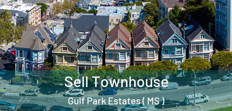  Sell Townhouse Gulf Park Estates ( MS )