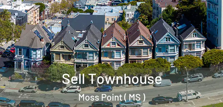  Sell Townhouse Moss Point ( MS )