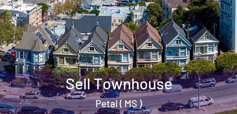  Sell Townhouse Petal ( MS )