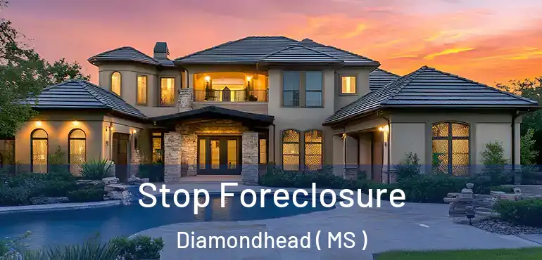  Stop Foreclosure Diamondhead ( MS )
