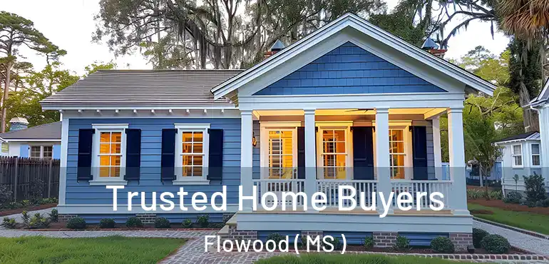 Trusted Home Buyers Flowood ( MS )
