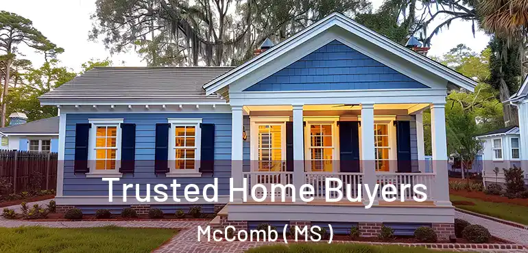  Trusted Home Buyers McComb ( MS )